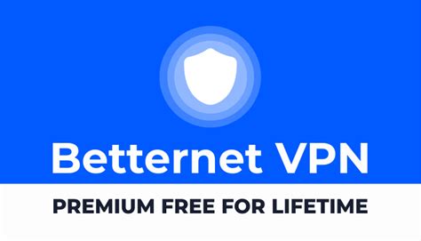 Betternet VPN Premium 5.3.0.433 Full Crack